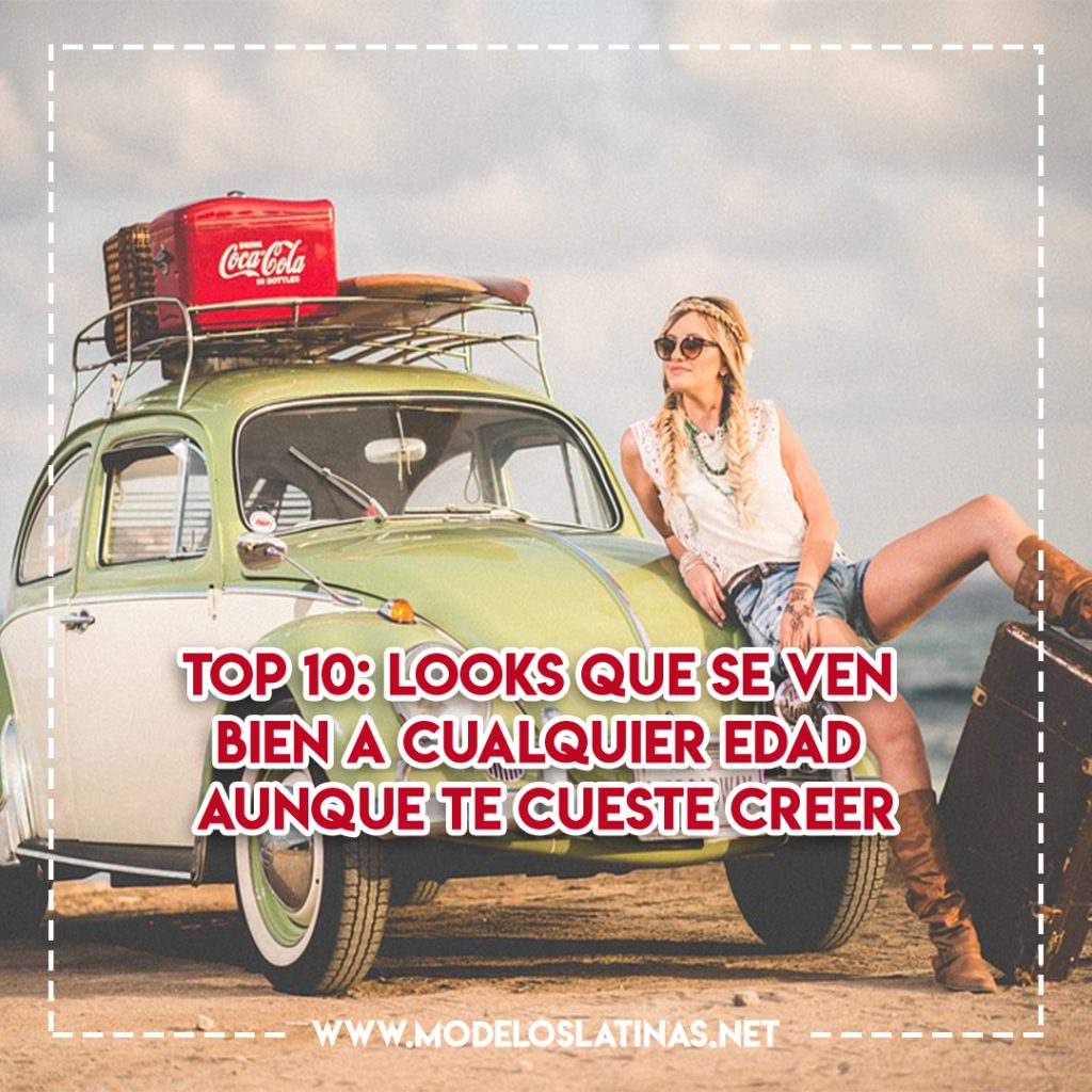 Top 10: Looks que se ven bien a cualquier edad aunque te cueste creer