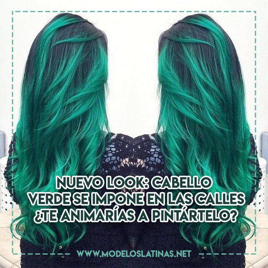Nuevo look: cabello verde se impone en las calles ¿te animarías a pintártelo?
